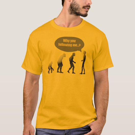 Waarom volg je me? t-shirt (Voorkant)