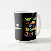 Waarom was 6 bang voor 7 de betekenis achter "7-8- koffiemok (Voorkant rechts)