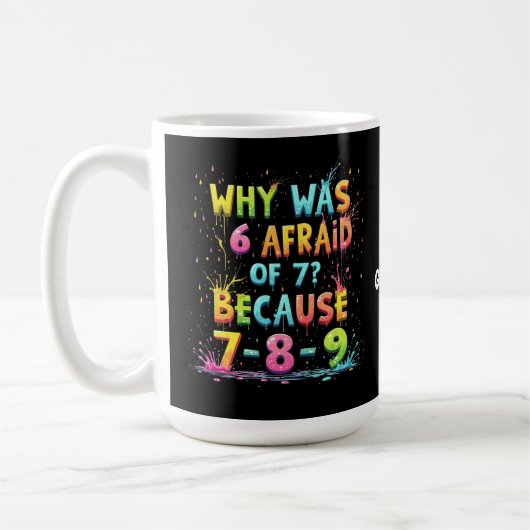 Waarom was 6 bang voor 7 de betekenis achter "7-8- koffiemok (Links)