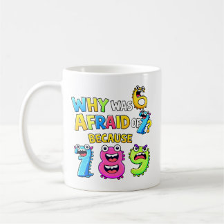 Waarom was 6 bang voor 7 Grappig wiskunde ontwerp Koffiemok