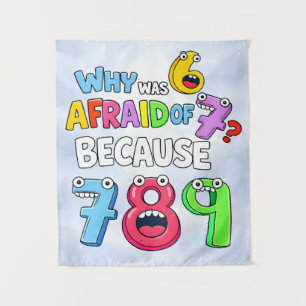 Waarom was 6 bang voor 7 Grappig wiskunde ontwerp Wandkleed