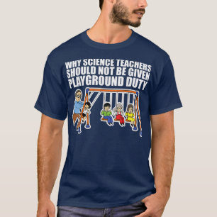 Waarom wetenschappelijke docenten geen Playgroun m T-shirt
