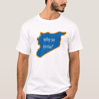 Waarom zo serieus? T-shirt