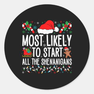 Waarschijnlijk beginnen alle Shenanigans Funny Fam Ronde Sticker