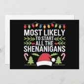 Waarschijnlijk beginnen alle Shenanigans grappig Feestdagenkaart (Voorkant / Achterkant)