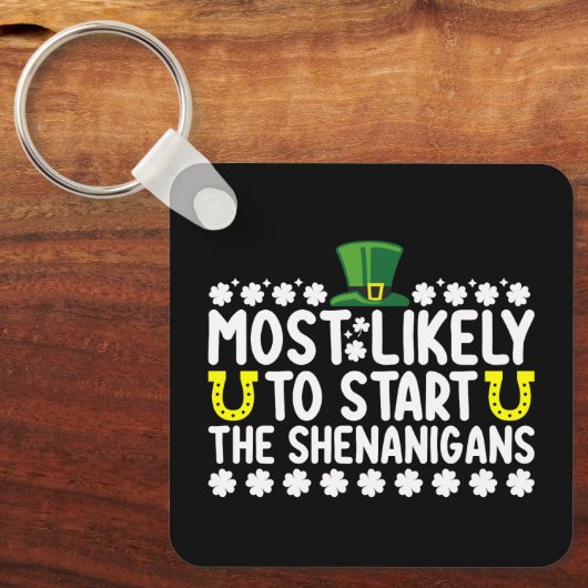 Waarschijnlijk beginnen de Shenanigans St Patricks Sleutelhanger (Voorkant)