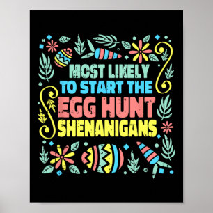 Waarschijnlijk begint de eierjacht op Shenanigans Poster