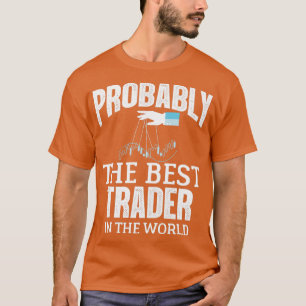 Waarschijnlijk de beste handelaar in de wereldvors t-shirt