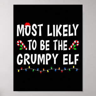 Waarschijnlijk de Grumpy Elf Xmas Funny Family Poster