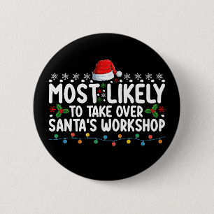Waarschijnlijk de Santa's Workshop over te nemen Ronde Button 5,7 Cm