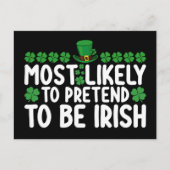 Waarschijnlijk doen ze alsof ze Irish St Patricks Briefkaart (Voorkant)