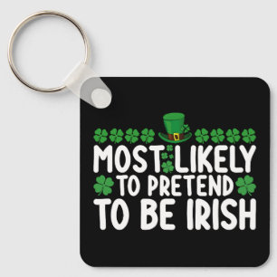 Waarschijnlijk doen ze alsof ze Irish St Patricks  Sleutelhanger