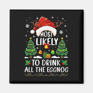 Waarschijnlijk Drink hij alle Eggnog Christmas Mat Magneet