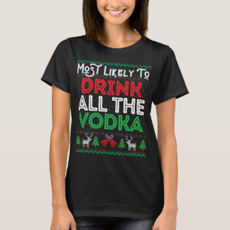 Waarschijnlijk Drink hij alle wodka grappige lelij T-shirt