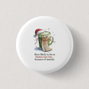 Waarschijnlijk Drink Matcha terwijl iedereen het h Ronde Button 3,2 Cm