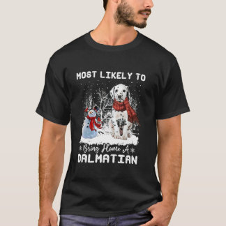 Waarschijnlijk een Dalmatische Grappige Xmas D mee T-shirt