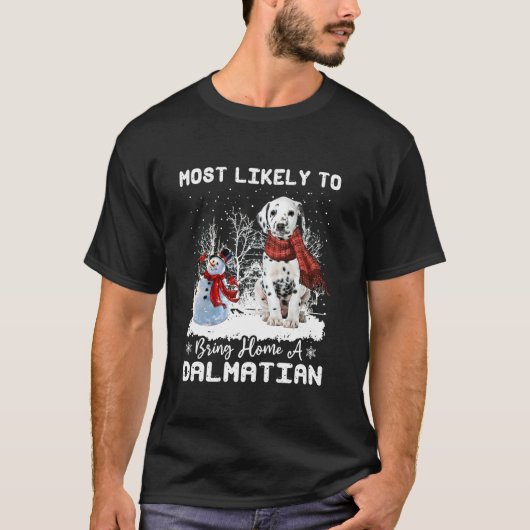 Waarschijnlijk een Dalmatische Grappige Xmas D mee T-shirt (Voorkant)