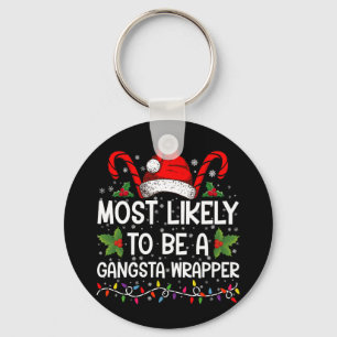 Waarschijnlijk een gangsta wrapper familie Xmas Sleutelhanger