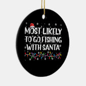Waarschijnlijk gaan ze Gevist met Santa Xmas Vist Keramisch Ornament (Rechts)