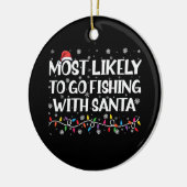 Waarschijnlijk gaan ze Gevist met Santa Xmas Vist Keramisch Ornament (Links)