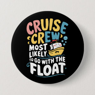 Waarschijnlijk gaat het met de Float Cruise Crew Ronde Button 7,6 Cm