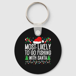 Waarschijnlijk Gevist met Santa Funny Gevist Sleutelhanger