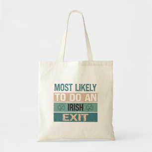 Waarschijnlijk het Ierse vertrek Tote Bag