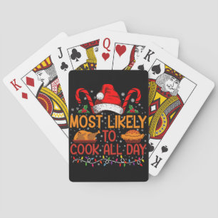 Waarschijnlijk kookt de hele dag Thanksgiving Chri Pokerkaarten
