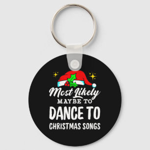 Waarschijnlijk Misschien Om Te Dansen Op Kerstlied Sleutelhanger
