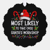 Waarschijnlijk neemt u Kerstman's werkplaats over Ornament Kaart (Voorkant)