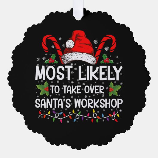 Waarschijnlijk neemt u Kerstman's werkplaats over Ornament Kaart (Voorkant)