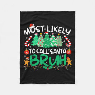 Waarschijnlijk noemen we Santa Bruh Christmas Matc Fleece Deken