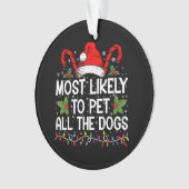 Waarschijnlijk om alle honden grappig kerst te aai ornament (voorkant)