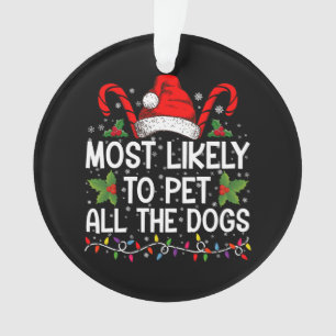 Waarschijnlijk om alle honden grappig kerst te aai ornament