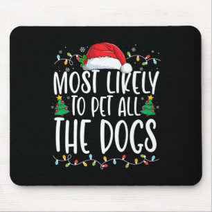 Waarschijnlijk om alle honden leuk kerst hond te a muismat