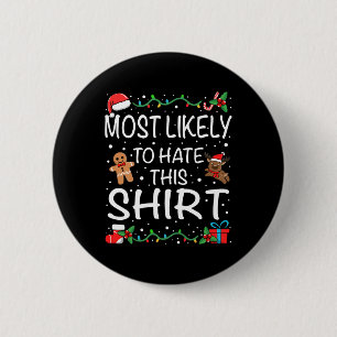 Waarschijnlijk om deze familie kerst te haten ronde button 5,7 cm