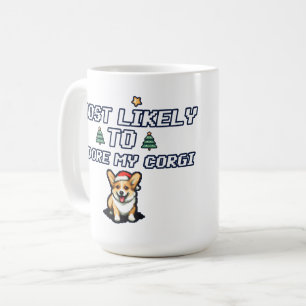 Waarschijnlijk om mijn Corgi Kerstmis te aanbidden Koffiemok