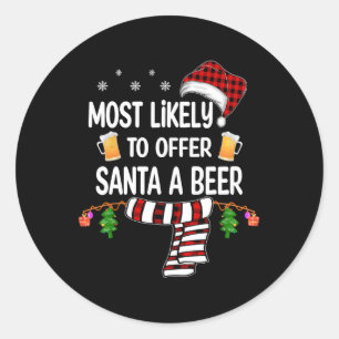 Waarschijnlijk om Santa een bier leuk familie kers Ronde Sticker