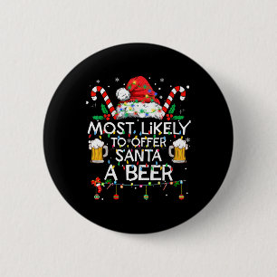 Waarschijnlijk om Sinterklaas een biertje aan te b Ronde Button 5,7 Cm