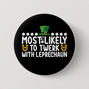 Waarschijnlijk om te werken met Leprechaun Dance F Ronde Button 5,7 Cm
