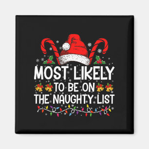 Waarschijnlijk op de stoute lijst met Kerstmis Magneet