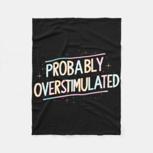 Waarschijnlijk overgestimuleerd _1  fleece deken