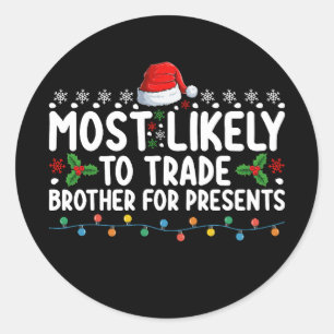 Waarschijnlijk ruilt hij Brother voor Cadeaus Kers Ronde Sticker