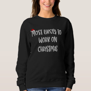 Waarschijnlijk werken ze met Kerstmis Trui