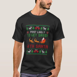 Waarschijnlijk wordt het sassy met Santa Matching  T-shirt