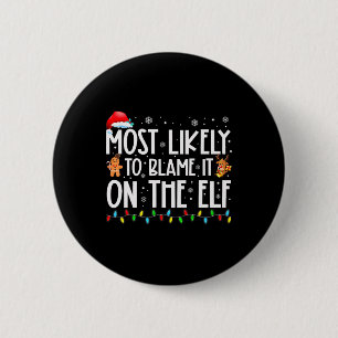 Waarschijnlijk zal Elf Santa Family XM de schuld k Ronde Button 5,7 Cm