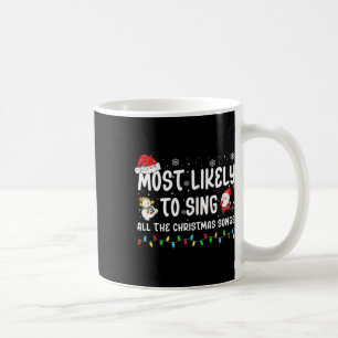 Waarschijnlijk zingen ze alle kerstliedjes voor mi koffiemok