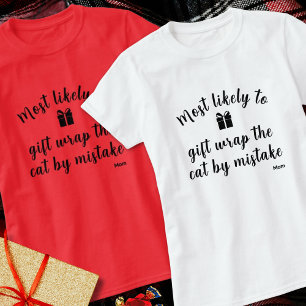 Waarschijnlijkste Grappige Overeenkomstige Familie T-shirt
