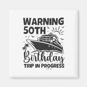Waarschuwing 50e Verjaardag Trip Gaande 50 Jaar Ou Magneet