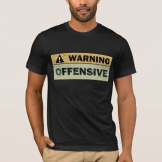 Waarschuwing: Aanstootgevend T-shirt